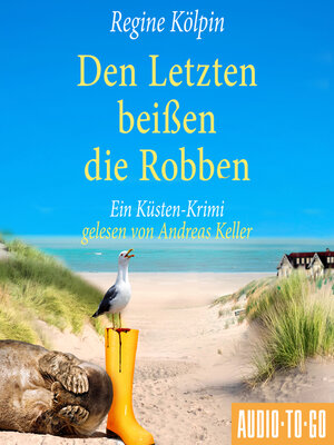 cover image of Den Letzten beißen die Robben--Ino Tjarks & Co. ermitteln--Ein Küsten-Krimi, Band 3